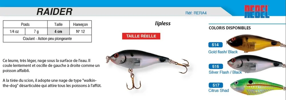 Leurre Raider Rebel 4 cm Vente Directe